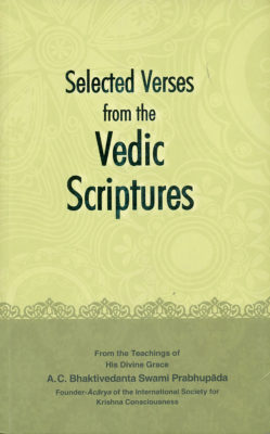 Selected Verses From The Vedic Scriptures | Wisdom Books Of India